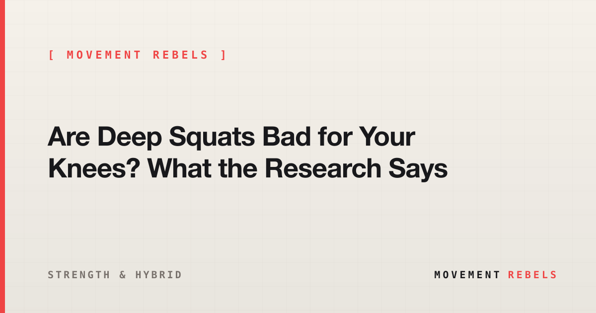 Are Deep Squats Bad for Your Knees? What the Research Says | Movement Rebels guide