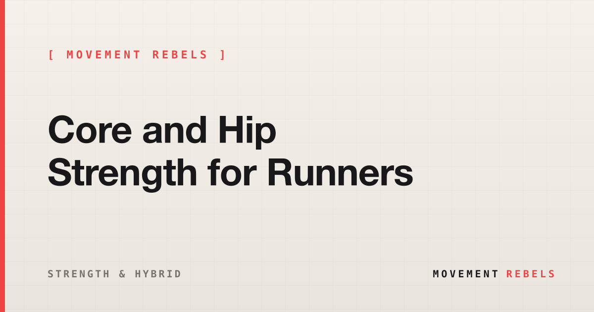 Core and Hip Strength for Runners | Movement Rebels guide