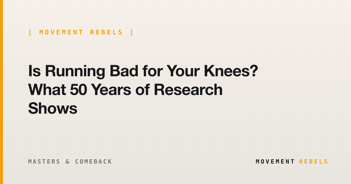 Is Running Bad for Your Knees? What 50 Years of Research Shows | Movement Rebels guide